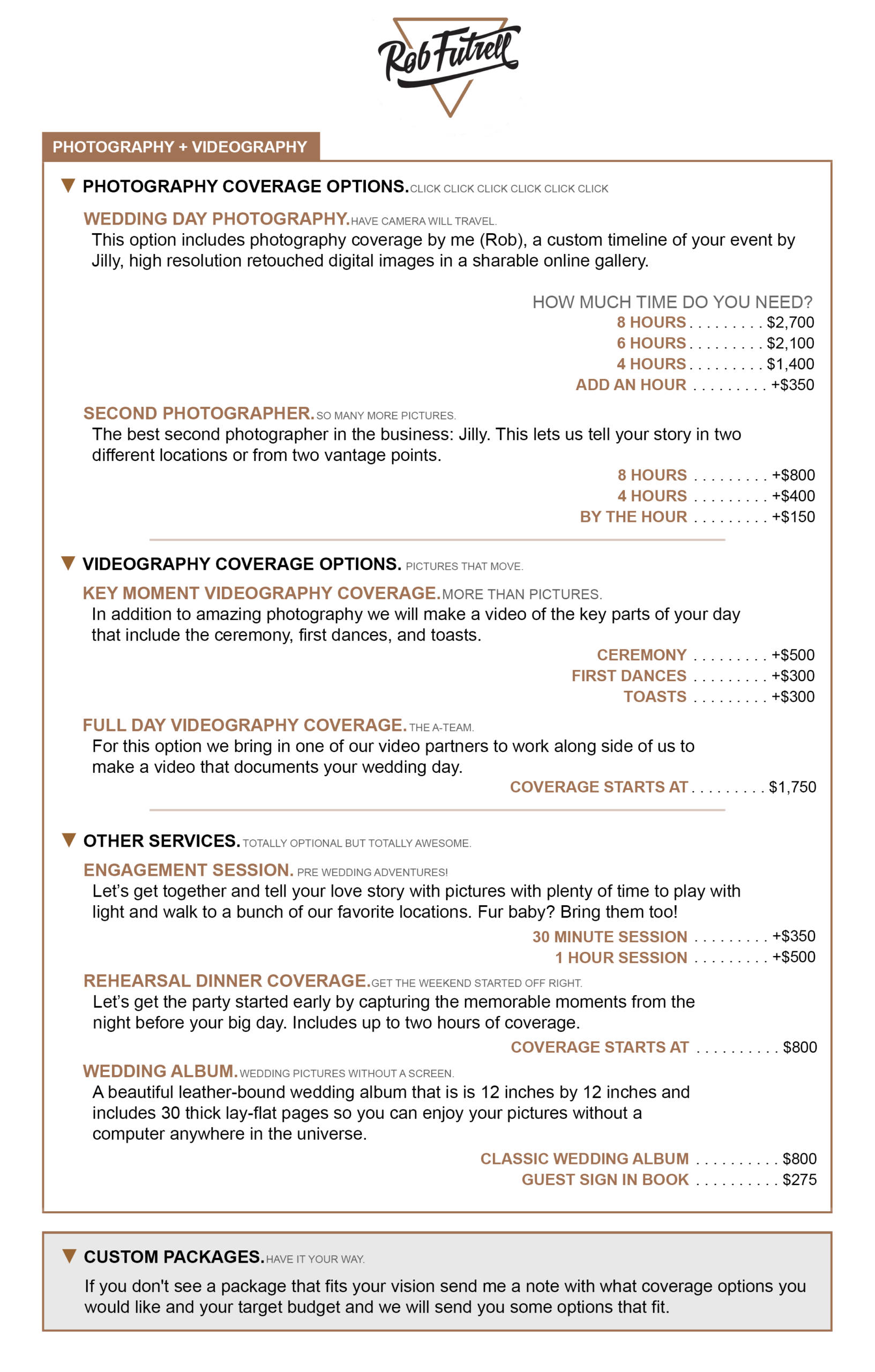 Photos by Rob & Jill Futrell Price Sheet